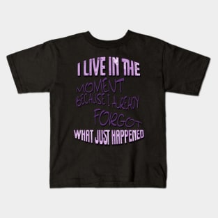 Live in the Moment (purple) Kids T-Shirt